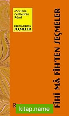 Fihi Ma Fih’ten Seçmeler