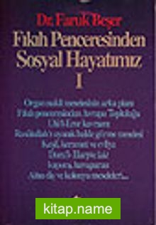 Fıkıh Penceresinden Sosyal Hayatımız I