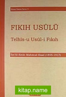 Fıkıh Usulü / Telhis-u Usul-i Fıkıh