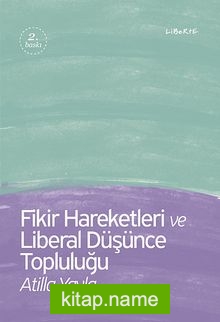 Fikir Hareketleri ve Liberal Düşünce Topluluğu