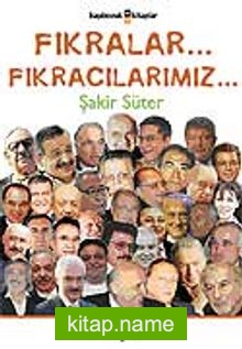 Fıkralar… Fıkracılarımız..