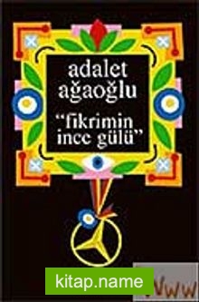 Fikrimin İnce Gülü (Ciltli)