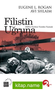 Filistin Uğruna 1948’in Tarihini Yeniden Yazmak