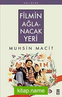 Filmin Ağlanacak Yeri