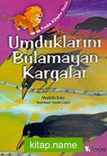 Fındık Kitaplar Dizisi: Umduklarını Bulamayan Kargalar