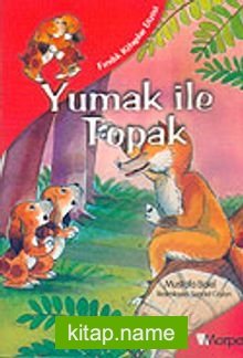 Fındık Kitaplar Dizisi: Yumak ile Topak