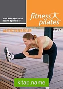 Fitness Pilates – Aletsiz Egzersizler