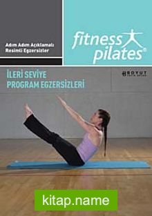 Fitness Pilates – İleri Seviye Program Egzersizleri