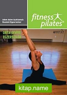 Fitness Pilates -Orta Seviye Egzersizleri