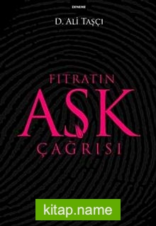 Fıtratın Aşk Çağrısı