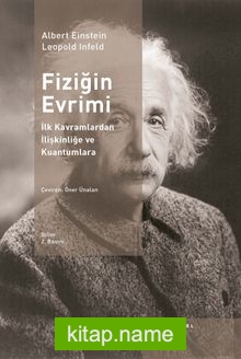 Fiziğin Evrimi/ İlk Kavramlardan İlişkinliğe ve Kuantumlara