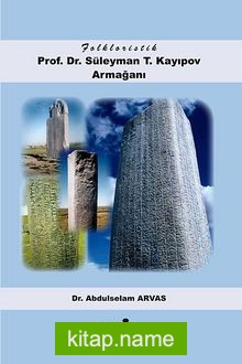 Folkloristik  Prof. Dr. Süleyman T. Kayıpov Armağanı