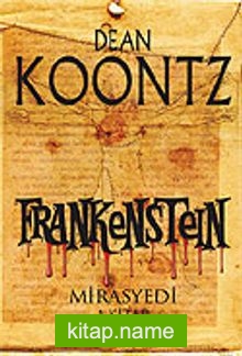 Frankenstein / Mirasyedi 1. Kitap