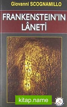 Frankenstein’in Laneti