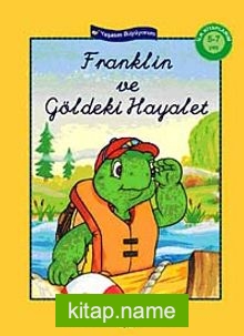 Franklin ve Göldeki Hayalet (El Yazılı)