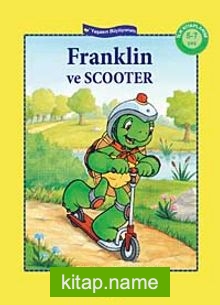 Franklin ve Scooter