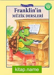 Franklin’in Müzik Dersleri