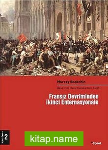 Fransız Devriminden İkinci Enternasyonale (2. Cilt)  Devrimci Halk Hareketleri Tarihi