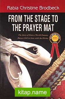 From The Stage To The Prayer Mat