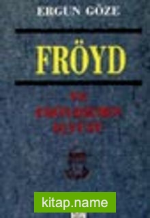 Fröyd Ve Fröydizmin İçyüzü