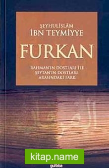 Furkan  Rahmanın Dostları ile Şeytanın Dostları Arasındaki Fark