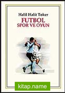 Futbol Spor ve Oyun