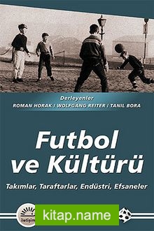 Futbol ve Kültürü