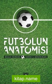 Futbolun Anatomisi