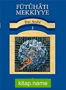 Fütuhat-ı Mekkiyye 3