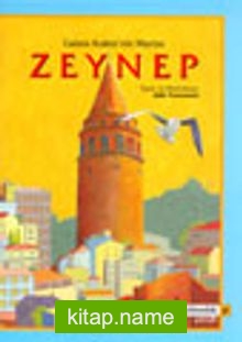 Galata Kulesi’nin Martısı Zeynep