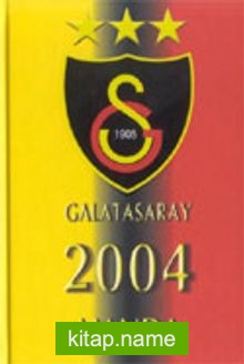 Galatasaray 2004 Ajanda