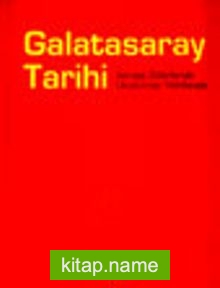 Galatasaray Tarihi Avrupa Zaferleriyle Unutulmaz Yıldızlarıyla