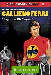 Gallieno Ferri Zagor ile Bir Yaşam / Çizgi Roman Okulu-3