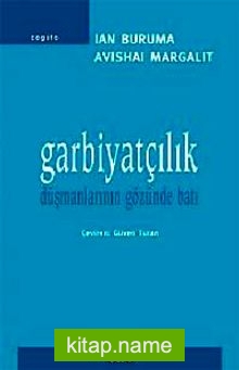 Garbiyatçılık  Düşmanlarının Gözünden Batı