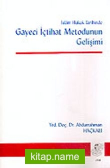 Gayeci İçtihat Metodunun Gelişimi