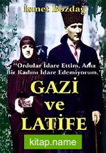 Gazi ve Latife