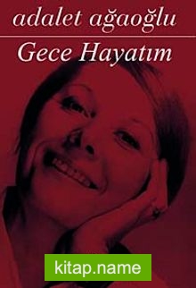 Gece Hayatım (Ciltli)