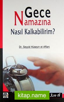 Gece Namazına Nasıl Kalkabilrim?