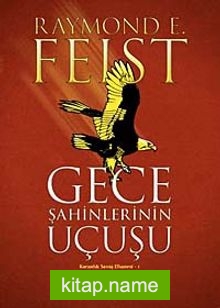 Gece Şahinlerinin Uçuşu / Karanlık Savaş Efsanesi 1