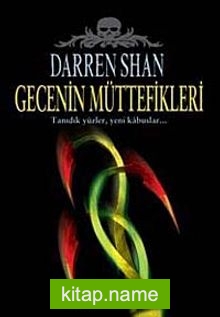 Gecenin Müttefikleri