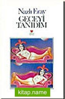 Geceyi Tanıdım