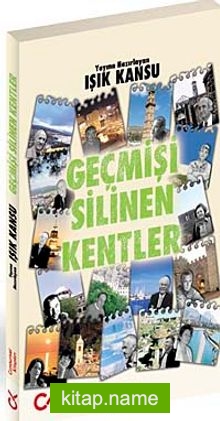 Geçmişi Silinen Kentler