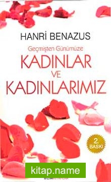 Geçmişten Günümüze Kadınlar ve Kadınlarımız