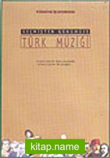 Geçmişten Günümüze Türk Müziği (Cd’li)