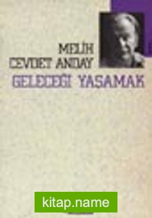 Geleceği Yaşamak