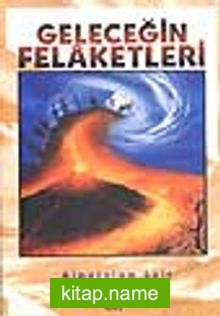 Geleceğin Felaketleri