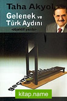 Gelenek ve Türk Aydını