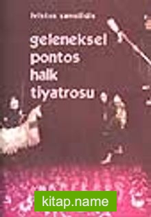 Geleneksel Pontos Halk Tiyatrosu