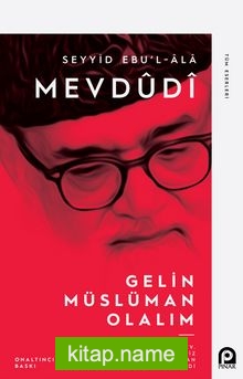 Gelin Müslüman Olalım