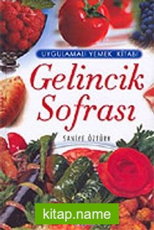 Gelincik Sofrası / Uygulamalı Yemek Kitabı (Ciltli)